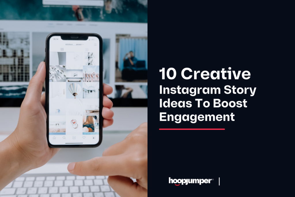learn more about creative instagram story ideas to boost engagement