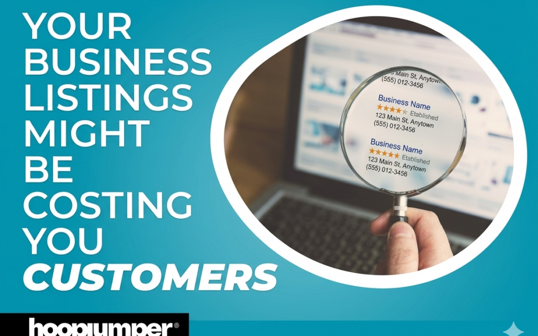 Your Business Listings Might Be Costing You Customers