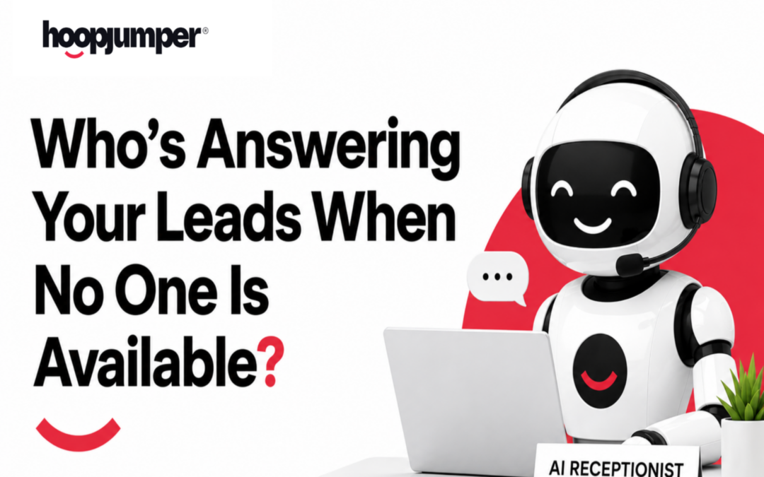 Who’s Answering Your Leads When No One Is Available?