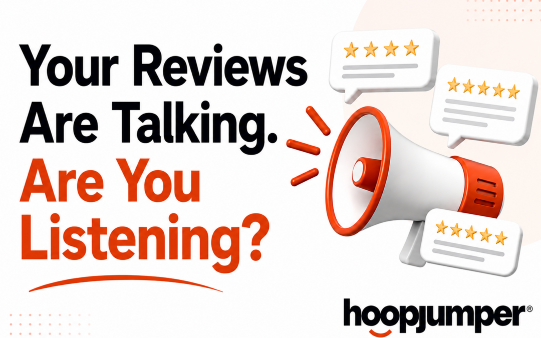 Your Reviews Are Talking. Are You Listening?