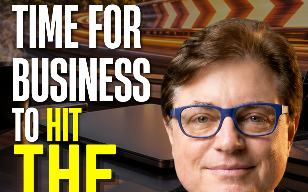 Summer’s Over. Time for Business to Hit The Gas.