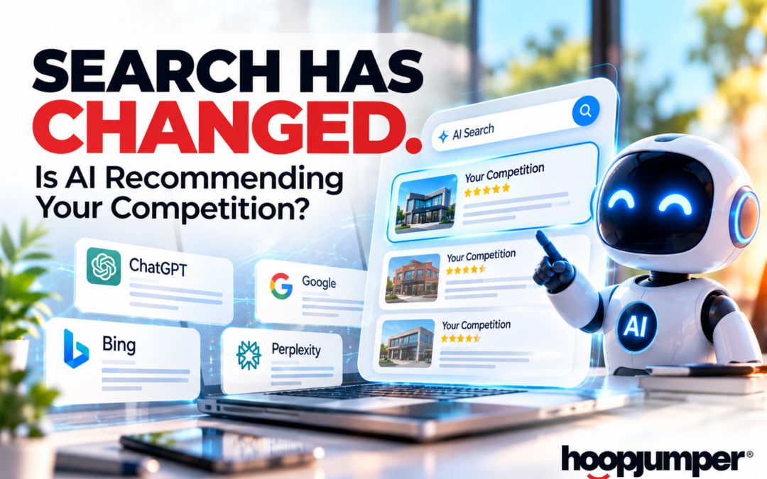 SEARCH HAS CHANGED. Is AI Recommending Your Competition?